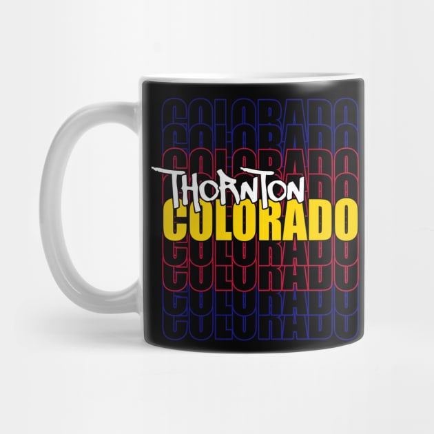 Thornton Colorado Typography by That5280Lady